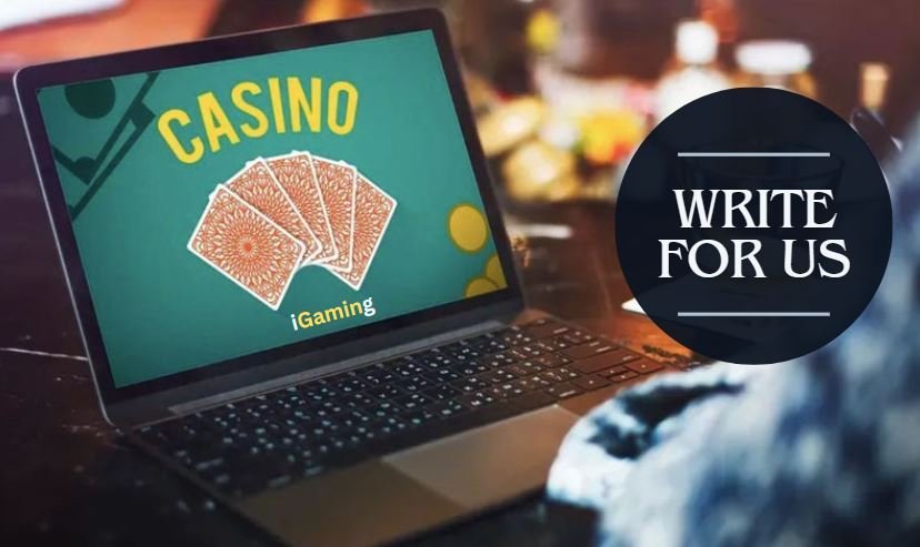 Write For Us Casino and iGaming